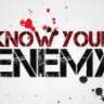 Know Your Enemy