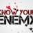 Know Your Enemy